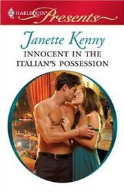 Innocent in the Italian's Possession (Romance HB)
