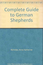 A Complete Introduction to German Shepherds