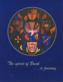 The spirit of Breck-- a journey