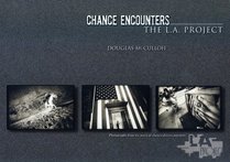 Chance Encounters : The L.A. Project