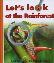 Let's Look at the Rainforest (First Discovery Close-up)