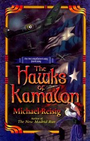 The Hawks of Kamalon: An Interplanetary Adventure