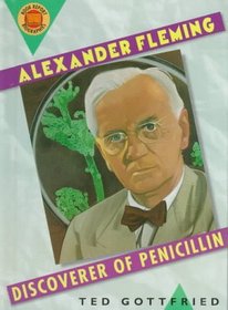 Alexander Fleming: Discoverer of Penicillin (Book Report Biographies)