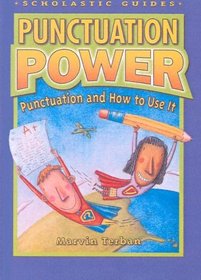 Punctuation Power (Scholastic Guides (Sagebrush))