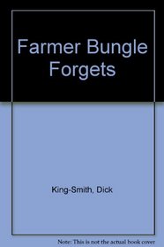 Farmer Bungle Forgets