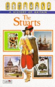 Stuarts: A History of Britain (Ladybird History of Britain)