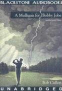 A Mulligan for Bobby Jobe: Library Edition
