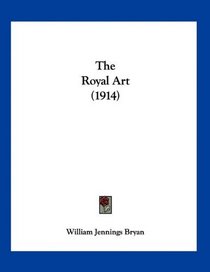 The Royal Art (1914)