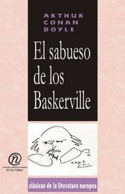 El sabueso de los Baskerville (Coleccion Clasicos De La Literatura Europea Carrascalejo De La Jara) (Spanish Edition)