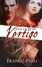 Dogs of War: Vertigo