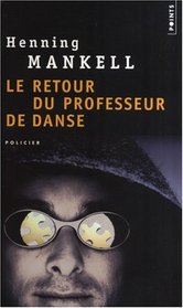 Le Retour Du Professeur De Danse (French Edition)