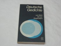 DEUTSCHE GEDICHTE VON 1900 BIS ZUR GEGENWART