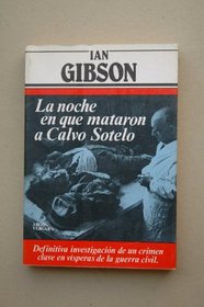 La noche en que mataron a Calvo Sotelo (Primera Plana) (Spanish Edition)