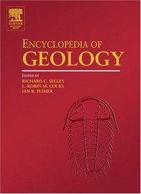 Encyclopedia of Geology, Five Volume Set (Encyclopedia of Geology Series)