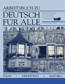 Deutsch fr Alle, Workbook : Beginning College German
