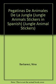 Pegatinas De Animales De LA Jungla (Jungle Animal Stickers) (Spanish Edition)