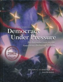 Democracy Under Pressure: An Introduction to the American Political System