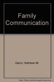 Family communication: Cohesion and change