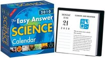 Easy Answer Science: 2010 Day-to-Day Calendar