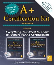 A+ Certification Kit, Second Edition