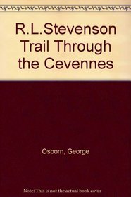 The R. L. Stevenson Trail Through the Cevennes