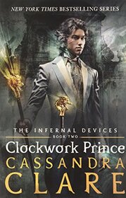 The Infernal Devices Boxset: Clockwork Angel / Clockwork Prince / Clockwork Princess