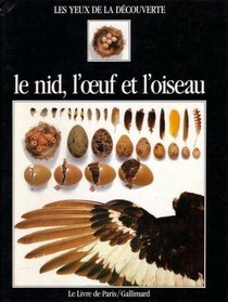 Le nid, l'oeuf et l'oiseau