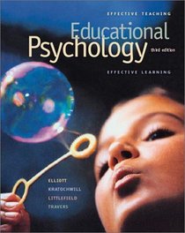 Educational Psychology: Effective Teaching, Effective Learning with Free, Interactive Student CD-ROM