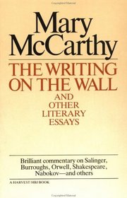 Writing on the Wall and Other Literary Essays