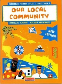 Caribbean Primary Social Studies: Book 1