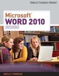 Microsoft  Word 2010: Complete (Shelly Cashman Series)