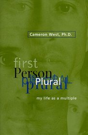 First Person Plural : My Life as a Multiple