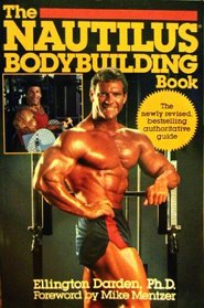 The Nautilus Bodybuilding Book