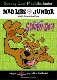 Scooby-Doo! Mad Libs Junior (Mad Libs Junior)