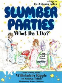 Slumber Parties: What Do I Do?