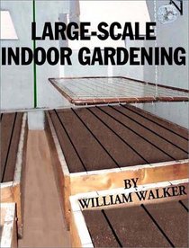 Large-Scale Indoor Gardening