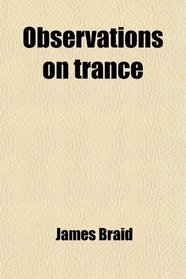 Observations on trance