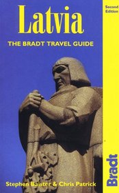 Latvia: The Bradt Travel Guide (Guide to)