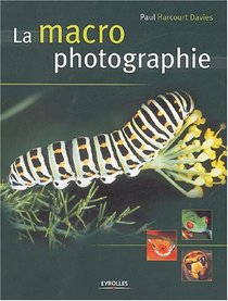 La macro photographie (French Edition)