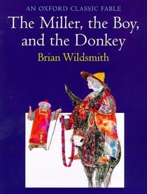 The Miller, Boy and the Donkey (Oxford Classic Fables)
