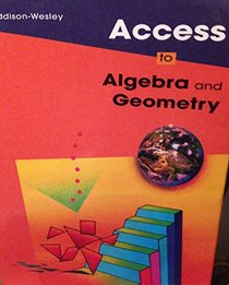 Access to Algebra & Geometry
