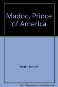 Madoc, Prince of America