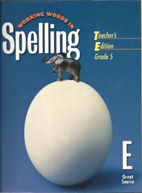 Working Words In Spelling Revised Edition Teacher's Edition Grade 5 Level e