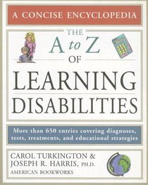 The A to Z of Learning Disabilities (A to Z Encyclopedias)