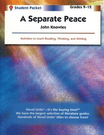 Separate Peace - Student Packet by Novel Units. Inc.