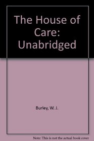 The House of Care (Audio Cassette) (Unabridged)
