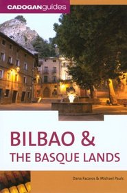 Bilbao and the Basque Lands, 4th (Cadogan Guides)