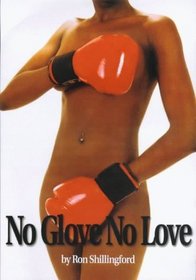No Glove No Love