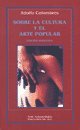Sobre La Cultura y El Arte Popular (Spanish Edition)
