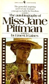 The autobiography of Miss Jane Pittman